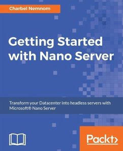 Getting Started with Nano Server (eBook, ePUB) - Nemnom, Charbel