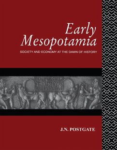 Early Mesopotamia (eBook, ePUB) - Postgate, Nicholas