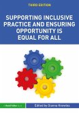 Supporting Inclusive Practice and Ensuring Opportunity is Equal for All (eBook, PDF)