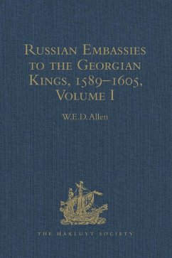 Russian Embassies to the Georgian Kings, 1589-1605 (eBook, PDF)