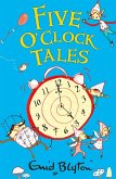 Five O'Clock Tales (eBook, ePUB) Five O'Clock Tales (eBook, ePUB)