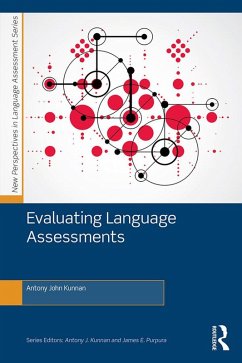 Evaluating Language Assessments (eBook, ePUB) - Kunnan, Antony John