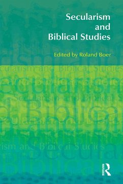 Secularism and Biblical Studies (eBook, ePUB) - Boer, Roland