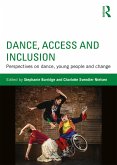 Dance, Access and Inclusion (eBook, PDF)