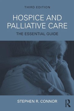 Hospice and Palliative Care (eBook, ePUB) - Connor, Stephen R.