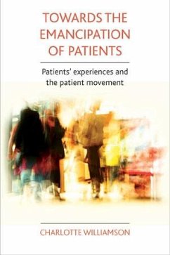 Towards the emancipation of patients (eBook, ePUB) - Williamson, Charlotte