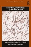 Vulnerability and the Legal Organization of Work (eBook, ePUB)