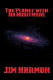 The Planet with No Nightmare (eBook, ePUB)