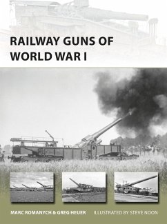 Railway Guns of World War I (eBook, PDF) - Romanych, Marc; Heuer, Greg