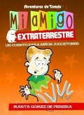 Mi amigo extraterrestre (eBook, ePUB)