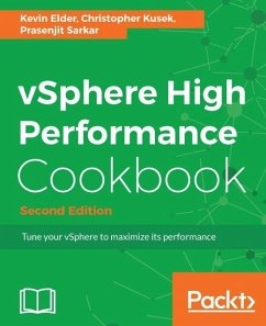 vSphere High Performance Cookbook - Second Edition (eBook, ePUB) - Elder, Kevin