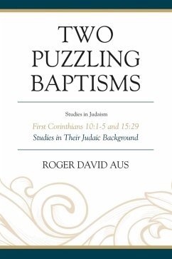 Two Puzzling Baptisms (eBook, ePUB) - Aus, Roger David
