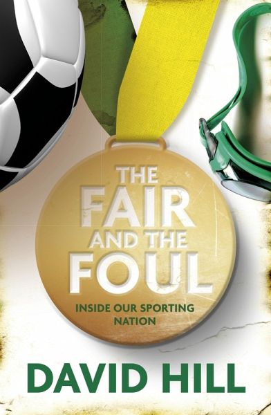 The Fair and the Foul (eBook, ePUB) The Fair and the Foul (eBook, ePUB)