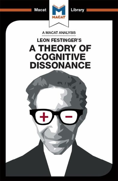 An Analysis of Leon Festinger's A Theory of Cognitive Dissonance (eBook, PDF) An Analysis of Leon Festinger's A Theory of Cognitive Dissonance (eBook, PDF)