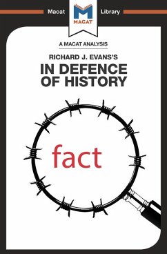 An Analysis of Richard J. Evans's In Defence of History (eBook, PDF) - Piercey, Nicholas; Stammers, Tom