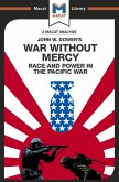 An Analysis of John W. Dower's War Without Mercy (eBook, PDF)