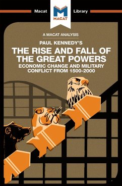 An Analysis of Paul Kennedy's The Rise and Fall of the Great Powers (eBook, PDF)
