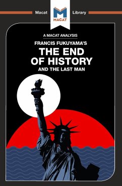 An Analysis of Francis Fukuyama's The End of History and the Last Man (eBook, ePUB)