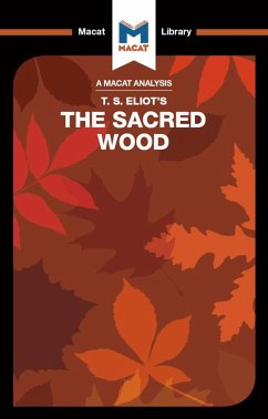 An Analysis of T.S. Eliot's The Sacred Wood (eBook, ePUB)