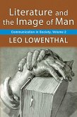 Literature and the Image of Man (eBook, PDF) Literature and the Image of Man (eBook, PDF)