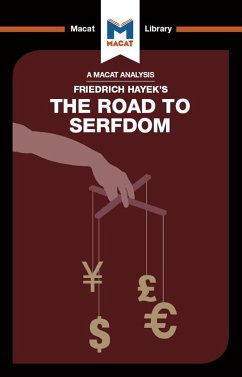 An Analysis of Friedrich Hayek's The Road to Serfdom (eBook, PDF)