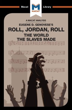 An Analysis of Eugene Genovese's Roll, Jordan, Roll (eBook, ePUB)