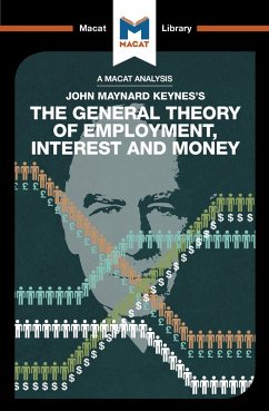 An Analysis of John Maynard Keyne's The General Theory of Employment, Interest and Money (eBook, ePUB)