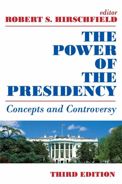 The Power of the Presidency (eBook, PDF) The Power of the Presidency (eBook, PDF)