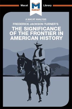 An Analysis of Frederick Jackson Turner's The Significance of the Frontier in American History (eBook, ePUB)