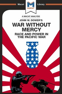 An Analysis of John W. Dower's War Without Mercy (eBook, ePUB) - Sanchez, Vincent; Xidias, Jason