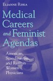 Medical Careers and Feminist Agendas (eBook, PDF)