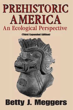 Prehistoric America (eBook, PDF) - Meggers, Betty