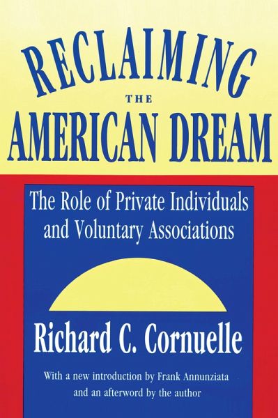 Reclaiming the American Dream (eBook, PDF) Reclaiming the American Dream (eBook, PDF)