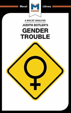 An Analysis of Judith Butler's Gender Trouble (eBook, PDF)