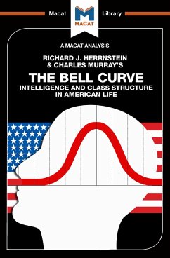 An Analysis of Richard J. Herrnstein and Charles Murray's The Bell Curve (eBook, PDF) - Ma, Christine; Schapira, Michael