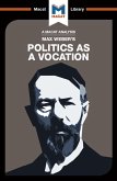 An Analysis of Max Weber's Politics as a Vocation (eBook, PDF)