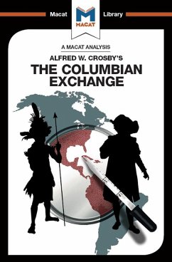 An Analysis of Alfred W. Crosby's The Columbian Exchange (eBook, PDF)