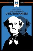 An Analysis of John Stuart Mills's Utilitarianism (eBook, ePUB)