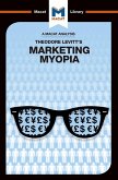 An Analysis of Theodore Levitt's Marketing Myopia (eBook, ePUB)