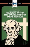 An Analysis of Immanuel Kant's Religion within the Boundaries of Mere Reason (eBook, ePUB)