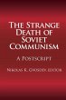 The Strange Death of Soviet Communism... - Bild 1