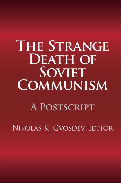 The Strange Death of Soviet Communism (eBook, PDF) The Strange Death of Soviet Communism (eBook, PDF)
