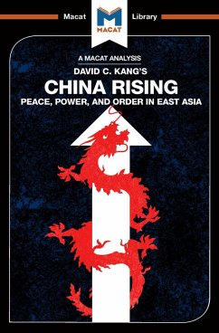 An Analysis of David C. Kang's China Rising (eBook, ePUB) - Dian, Matteo; Xidias, Jason