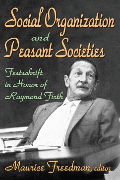 Social Organization and Peasant Societies (eBook, PDF) - Freedman, Maurice