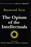 The Opium of the Intellectuals (eBook, PDF)