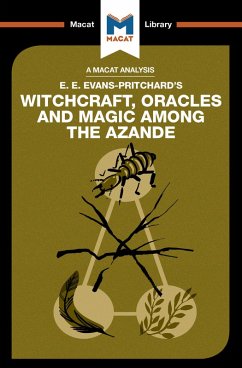 An Analysis of E.E. Evans-Pritchard's Witchcraft, Oracles and Magic Among the Azande (eBook, PDF) - Wheater, Kitty