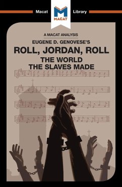 An Analysis of Eugene Genovese's Roll, Jordan, Roll (eBook, PDF) - Hudson, Cheryl; Namusoke, Eva
