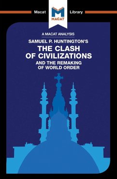 An Analysis of Samuel P. Huntington's The Clash of Civilizations and the Remaking of World Order (eBook, ePUB) - Quinn, Riley