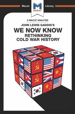 An Analysis of John Lewis Gaddis's We Now Know (eBook, ePUB) - Gilfillan, Scott; Xidias, Jason