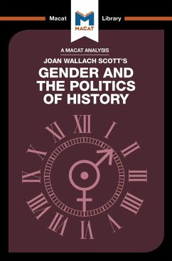 An Analysis of Joan Wallach Scott's Gender and the Politics of History (eBook, ePUB) - Zazueta, Pilar; Stockland, Etienne